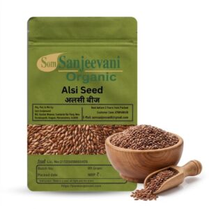 Alsi Seeds (Flax Seeds)Som Sanjeevani Organic for Balanced Nutrition|Fiber-Rich Goodness for Everyday Wellness