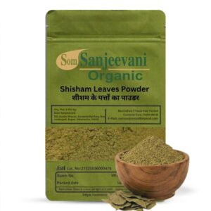 Shisham Leaves Powder|Dalbergia Sissoo|Som Sanjeevani Organic For reducing joint,soothing skin rashes