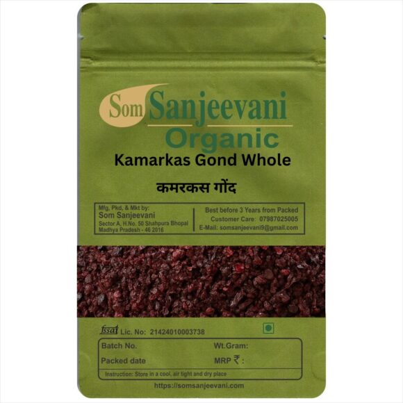 Kamarkas  Gond  Whole-Natural-No Mixng- Som Sanjeevani Organic