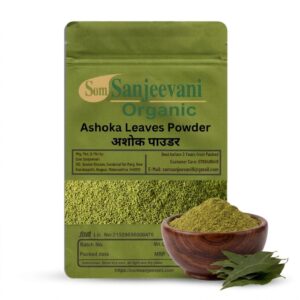 Ashoka Leaves Powder Som Sanjeevani Organic For|Helps Maintain Hormonal Balance