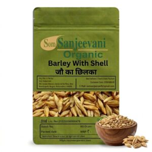 Barley With Shell Som Sanjeevani Organic  For|Natural|असली|प्राकृतिक